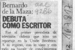Bernardo de la Maza, debuta como escritor  [artículo].