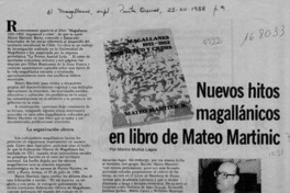 Nuevos hitos magallánicos en libro de Mateo Martinic  [artículo] Marino Muñoz Lagos.