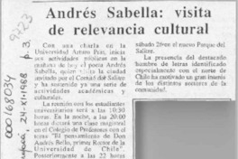 Andrés Sabella, visita de relevancia cultural  [artículo].