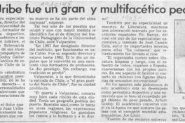 "Juan Uribe fue un gran y multifacético pedagogo"