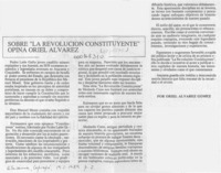 Sobre "La revolución constituyente" opina Oriel Alvarez  [artículo] Oriel Alvarez Gómez.