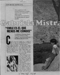 Gabriela Mistral "Chile es el que menos me conoce"  [artículo] Gloria Pérez Compagnon.