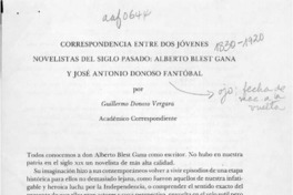 Correspondencia entre dos jóvenes novelistas del siglo pasado, Alberto Blest Gana y José Antonio Fantóbal  [artículo] Guillermo Donoso Vergara.