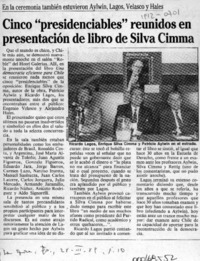 Cinco "presidenciables" reunidos en presentación de libro de Silva Cimma  [artículo].