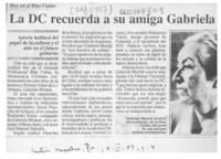 La DC recuerda a su amiga Gabriela  [artículo].
