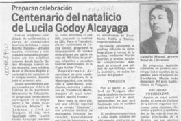 Centenario del natalicio de Lucila Godoy Alcayaga  [artículo].