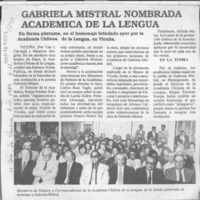 Gabriela Mistral nombrada académica de la lengua  [artículo] Yair J. Carvajal [y] Mauricio Alegría.