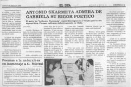 Antonio Skármeta admira de Gabriela su rigor poético  [artículo].