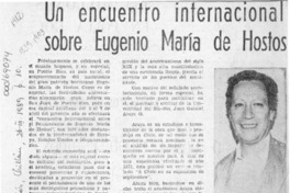 Un Encuentro internacional sobre Eugenio María de Hostos  [artículo].
