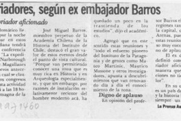 Chile, país de historiadores, según ex embajador Barros  [artículo].