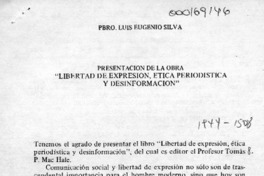 Presentación de la obra "Libertad de expresión, ética periodística y desinformación"  [artículo] Luis Eugenio Silva.