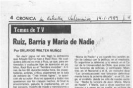Ruiz, Barría y María de Nadie