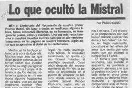 Lo que ocultó la Mistral  [artículo] Pablo Cassi.