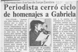 Periodista cerró ciclo de homenajes a Gabriela  [artículo].