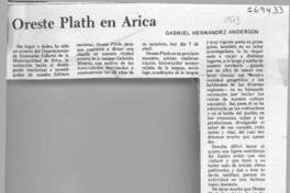 Oreste Plath en Arica  [artículo] Gabriel Hernández Anderson.
