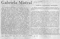 Gabriela Mistral  [artículo] Gabriel Hernández Anderson.