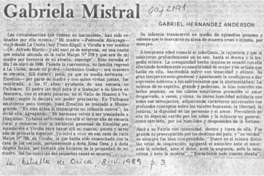 Gabriela Mistral  [artículo] Gabriel Hernández Anderson.