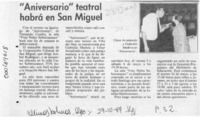 "Aniversario" teatral habrá en San Miguel  [artículo].