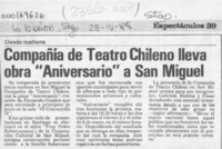 Compañía de Teatro Chileno lleva obra "Aniversario" a San Miguel  [artículo].