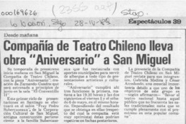 Compañía de Teatro Chileno lleva obra "Aniversario" a San Miguel  [artículo].
