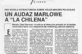 Un audaz Marlowe a "la chilena"