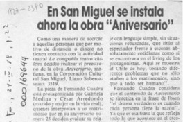 En San Miguel se instala ahora la obra "Aniversario"  [artículo].