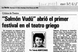 "Salmón vudú" abrió el primer festival en el teatro griego  [artículo] Yolanda Montecinos.