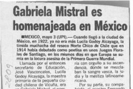 Gabriela Mistral es homenajeada en México  [artículo].