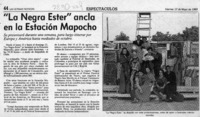 "La Negra Ester" ancla en la Estación Mapocho  [artículo].