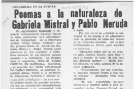 Poemas a la naturaleza de Gabriela Mistral y Pablo Neruda  [artículo] El Corresponsal.