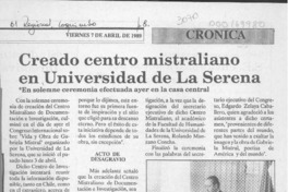 Creado centro mistraliano en Universidad de La Serena  [artículo].