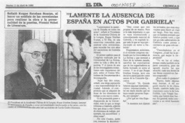 "Lamenté la ausencia de España en actos por Gabriela"  [artículo].