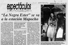 "La Negra Ester" se va a la estación Mapocho  [artículo].