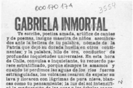 Gabriela inmortal  [artículo] Leoncio.
