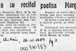 Hoy ofrecerá su recital poetisa Margarita Kurt  [artículo].