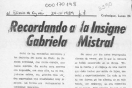 Recordando a la insigne Gabriela Mistral  [artículo].
