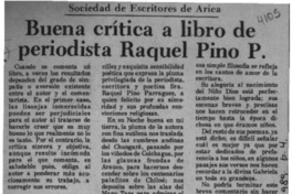 Buena crítica a libro de periodista Raquel Pino P.  [artículo] Armando Lazo Valdebenito.