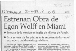 Estrenan obra de Egon Wolff en Miami  [artículo].