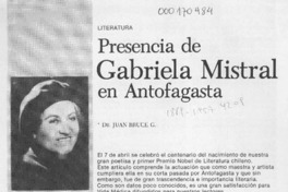 Presencia de Gabriela Mistral en Antofagasta  [artículo] Juan Bruce G.
