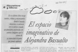 El espacio imaginativo de Alejandra Basualto