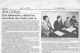 Con admiración y afecto fue recordado don Carlos León A.  [artículo].