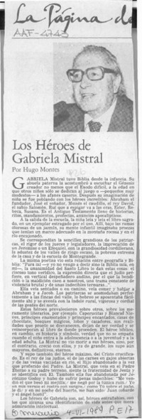 Los héroes de Gabriela Mistral  [artículo] Hugo Montes.