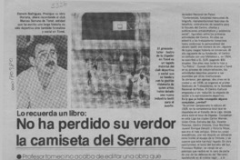 No ha perdido su verdor la camiseta del Serrano  [artículo] Sergio Ramón Fuentealba.