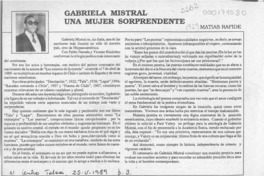 Gabriela Mistral una mujer sorprendente  [artículo] Matías Rafide.