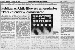 Publican en Chile libro con antecedentes "Para entender a los militares"  [artículo].