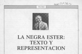 La Negra Ester, texto y representación  [artículo] Sergio Pereira Poza.