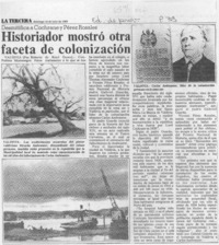 Historiador mostró otra faceta de colonización  [artículo] Roberto Poblete Montenegro.
