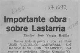 Importante obra sobre Lastarria  [artículo] José Vargas Badilla.