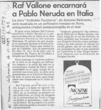 Raf Vallone encarnará a Pablo Neruda en Italia  [artículo].