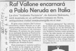 Raf Vallone encarnará a Pablo Neruda en Italia  [artículo].